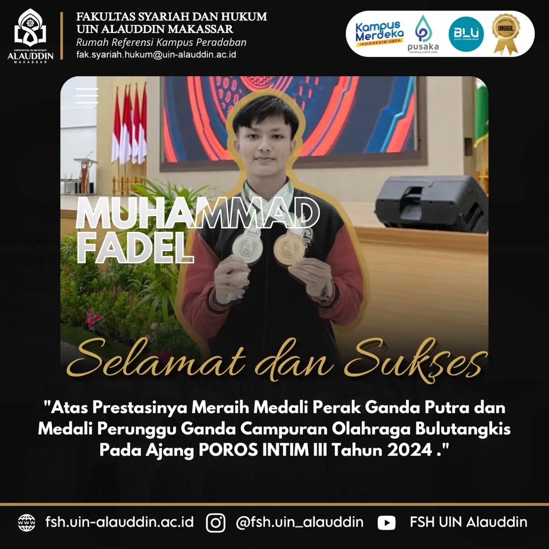 Fakultas Syari'ah dan Hukum Mengucapkan Selamat dan Sukses atas Pencapaiannya, Meraih Medali  Perak dan Medali Perunggu dalam Ajang Perlombaan POROS INTIM Ke - III Tahun 2024 !