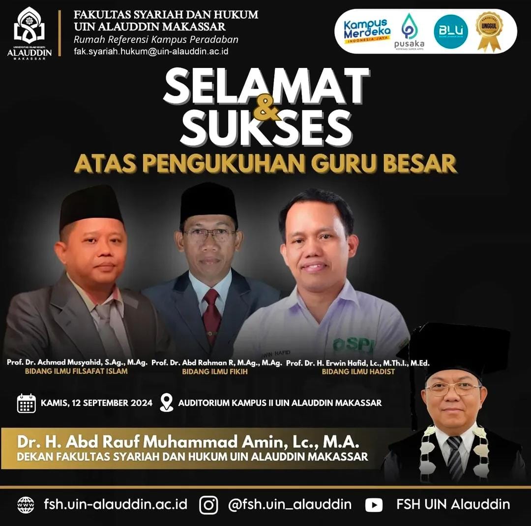 Dekan Fakultas Syari'ah dan Hukum Memberi Ucapan SELAMAT DAN SUKSES Kepada Para Guru Besar yang Telah dikukuhkan dalam Lingkup UIN Alauddin Makassar!